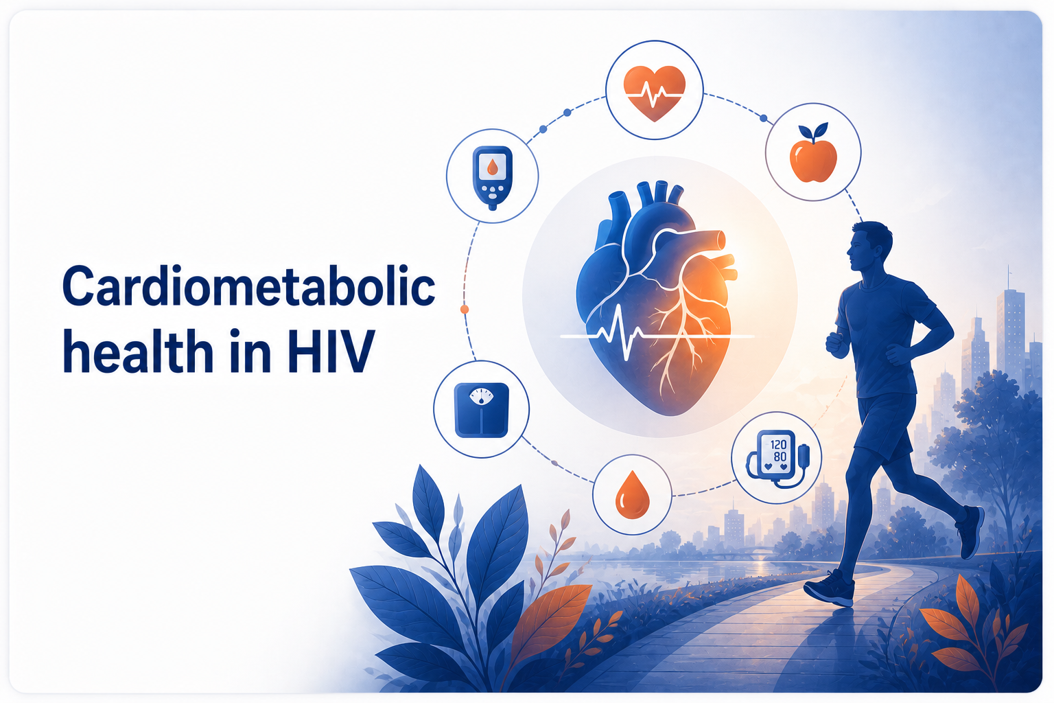 Cardiometabolic health in HIV